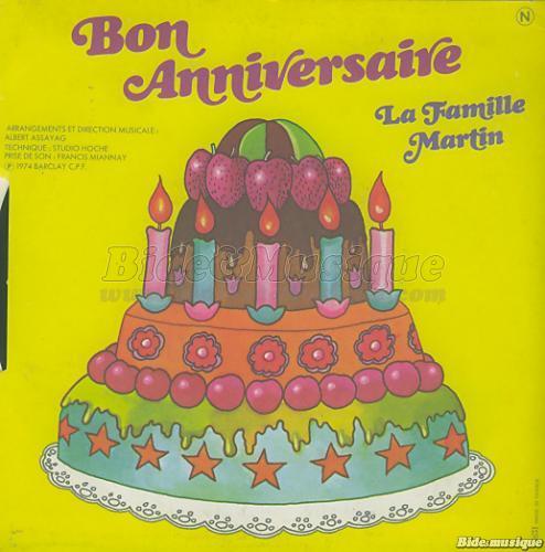 Famille Martin, La - Joyeux anniversaire !  (nos bides les plus sincères)