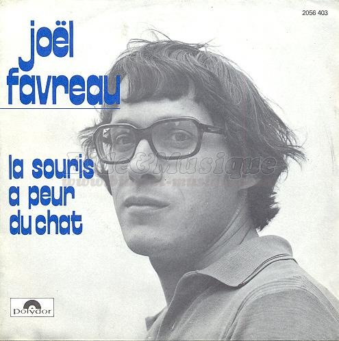 Joël Favreau - La souris a peur du chat