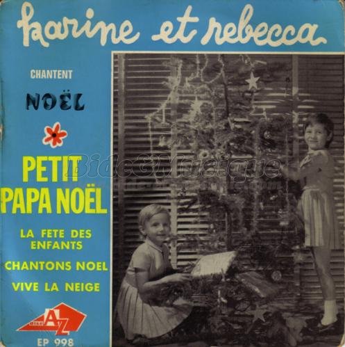 Karine et Rebecca - La fête des enfants