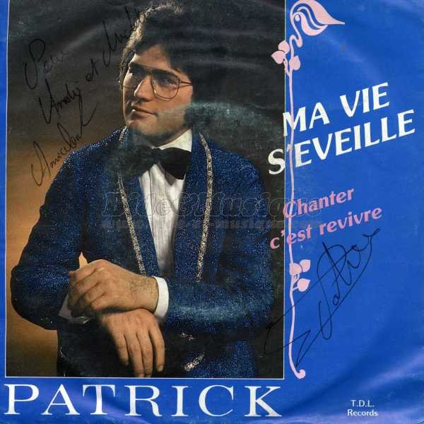 Patrick - Ma vie s'éveille