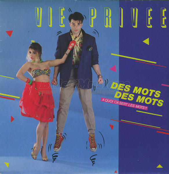 Vie Privée - Des mots des mots (À quoi ça sert les mots)