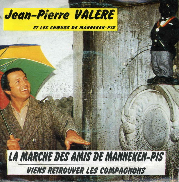 Jean-Pierre Valère - La marche des amis de Manneken-Pis