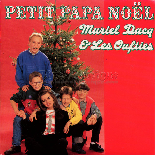 Muriel Dacq & les Oufties - Petit papa Noël
