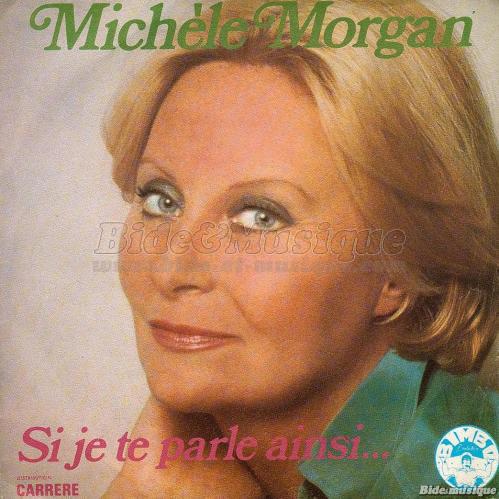 Michèle Morgan - Acteurs chanteurs, Les