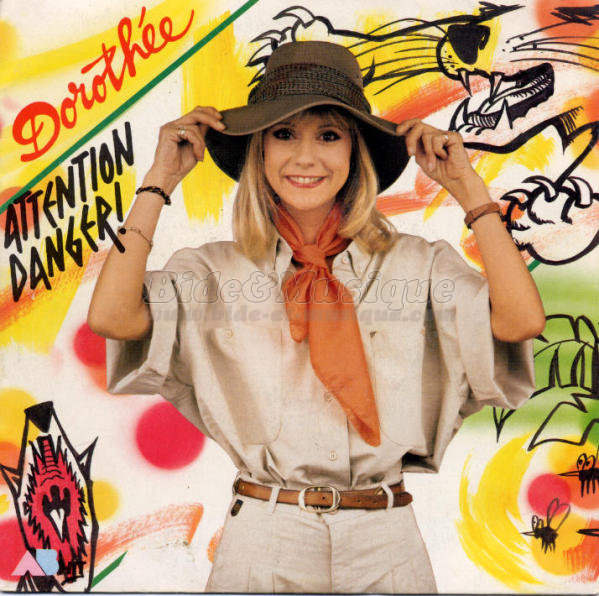Dorothée - Attention danger !
