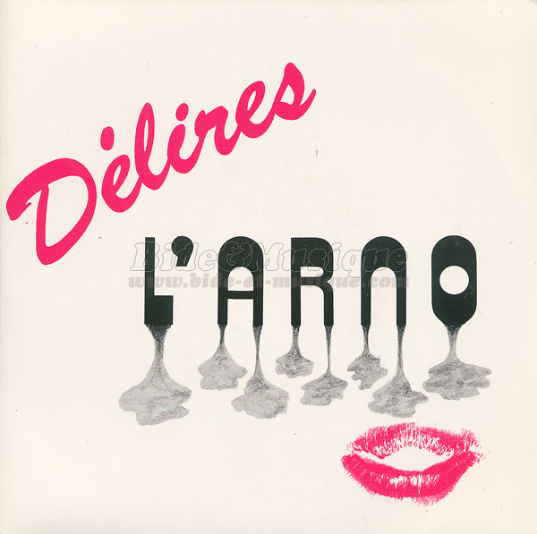 L'Arno - Délires