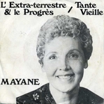 Mayane - L'extra-terrestre & le progrès