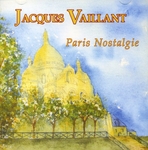 Jacques Vaillant - Paris nostalgie