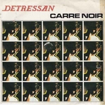 Renaud Detressan - Carré noir