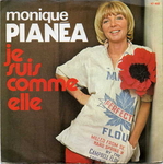 Monique Pianéa - Je suis comme elle