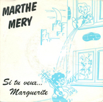 Marthe M�ry - Si tu veux&hellip; Marguerite