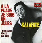 Kalafate - € la plage, je suis un Jules