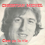 Christian Michel - C'est �a la vie