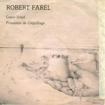 Robert Farel - C&oelig;ur Soleil