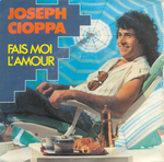 Joseph Cioppa - Fais moi l'amour