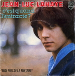 Jean-Luc Lahaye - C'est quand l'entracte&nbsp;?