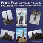 Pierre Fi�v� - Hymne National Bruxellois