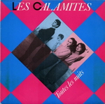 Les Calamités - Toutes les nuits