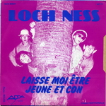 Loch Ness - Laisse moi �tre jeune et con