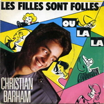 Christian Barham - Les filles sont folles (ou la la)