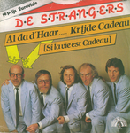 De Strangers - Al da d'haar&hellip; Krijde Cadeau