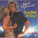 Rod Stewart - Da ya think I'm sexy&nbsp;?