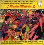 Le groupe vocal Arc en ciel - Rugby m�lodie