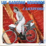 Les Gar�ons Bouchers - Carnivore