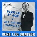 René Léo Boniver - Vive le 3ème âge