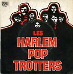Les Harlem Pop Trotters - La baraka du baraqu