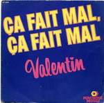 Valentin - �a fait mal, �a fait mal