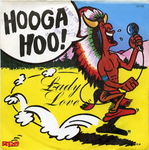 Lady Love - Hooga-hoo&nbsp;!