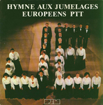 Choralyon PTT - Hymne aux jumelages européens