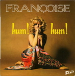 Françoise Deldick - Hum ! Hum !