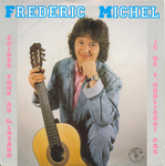 Frdric Michel - Je ne t'oublierai pas