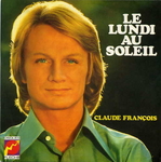 Claude Fran�ois - Le lundi au soleil