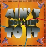 Def Dames Dope - Ain't nothin' to it