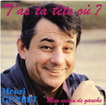 Henri Guybet - T'as ta tête où&nbsp;?