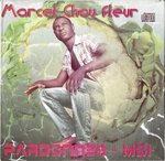 Marcel Choufleur - Pardonnes-moi