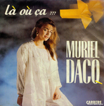 Muriel Dacq - L� o� �a&nbsp;?