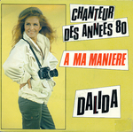 Dalida - Chanteur des années 80