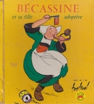 Les belles histoires de Bide & Musique - Bécassine et sa fille adoptive par Laurence Badie
