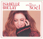 Isabelle Boulay - Petit papa Noël