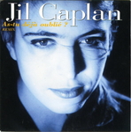 Jil Caplan - As-tu dj oubli ?
