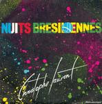 Christophe Laurent - Nuits brésiliennes