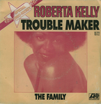 Roberta Kelly - Trouble maker