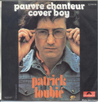 Patrick Loubi� - Pauvre chanteur cover boy