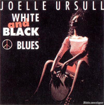 Jo�lle Ursull - White & black blues