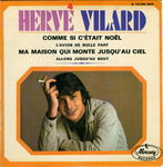 Herv� Vilard - Ma maison qui monte jusqu'au ciel