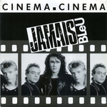 Jamais Bleu - Cinéma Cinéma